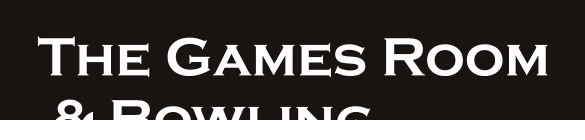 The Games Room  & Bowling